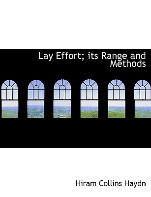 Lay Effort; Its Range and Methods