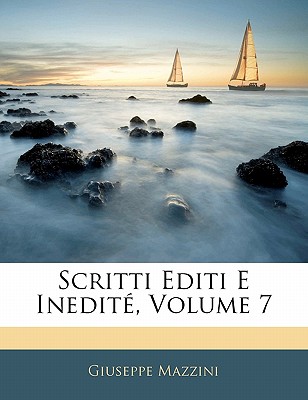 Scritti Editi E Inedit, Volume 7