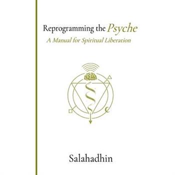 Reprogramming the Psyche