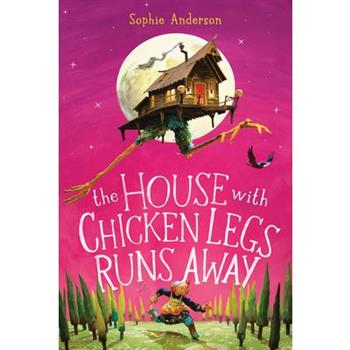 The House with Chicken Legs Runs Away
