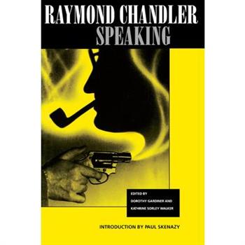 Raymond Chandler Speaking