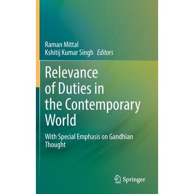 Relevance of Duties in the Contemporary World