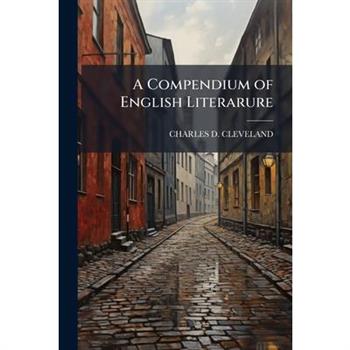 A Compendium of English Literarure