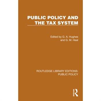Public Policy and the Tax System