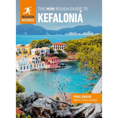The Mini Rough Guide to Kefaloni獺 (Travel Guide with Free Ebook)