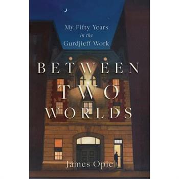 Between Two Worlds