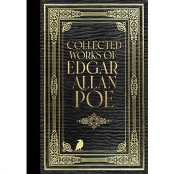 The Collected Works of Edgar Allan Poe (Masterpiece Library Edition)