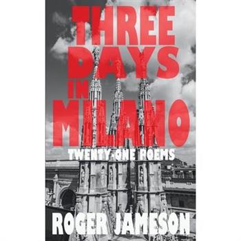 Three Days In Milano