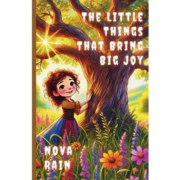 The Little Things That Bring Big Joy