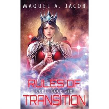Rules of Transition Core Book 6