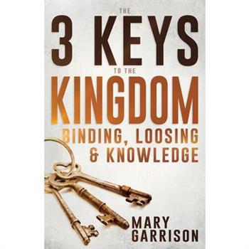 The 3 Keys to the Kingdom