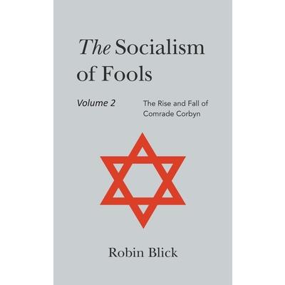 Socialism of Fools Vol 2 - Revised 4th Edition