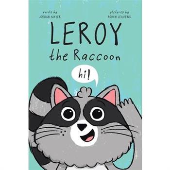 Leroy the Raccoon