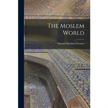 The Moslem World