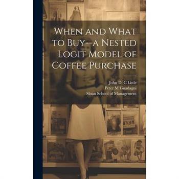 When and What to Buy--a Nested Logit Model of Coffee Purchase