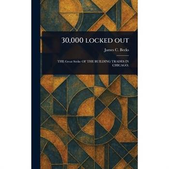 30,000 Locked Out