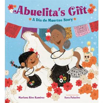Abuelita’s Gift