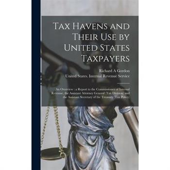 Tax Havens and Their use by United States Taxpayers