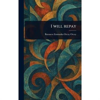 I Will Repay