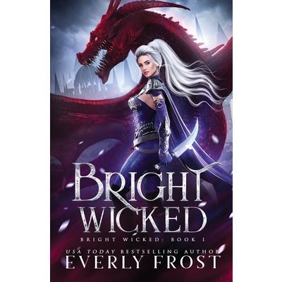 Bright Wicked