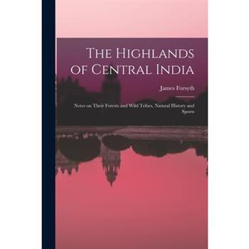 The Highlands of Central India