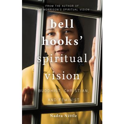 bell hooks' Spiritual Vision