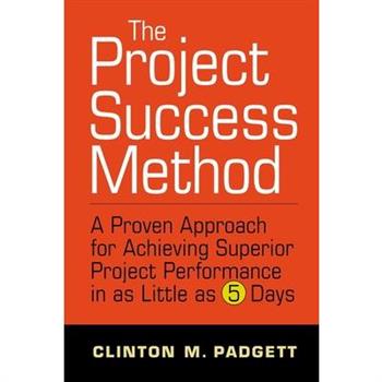 The Project Success Method