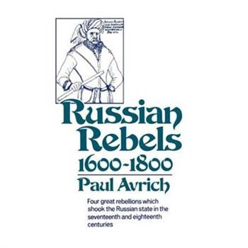 Russian Rebels, 1600-1800
