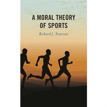 A Moral Theory of Sports