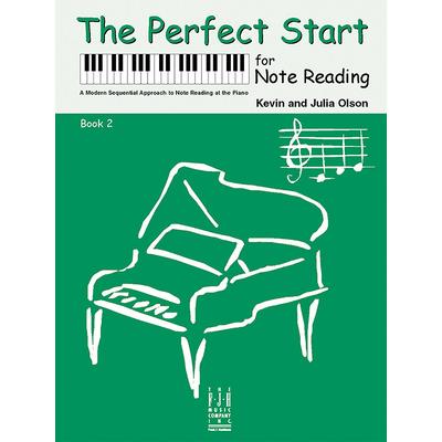 The Perfect Start for Note Reading, Book 2 The Perfect Start for Note Reading, Book 2