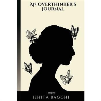 An Overthinker's Journal