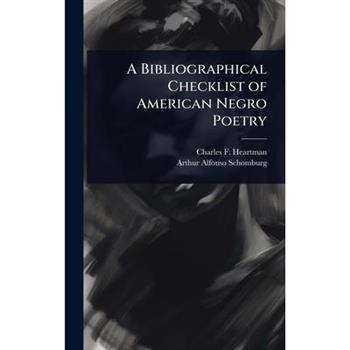 A Bibliographical Checklist of American Negro Poetry