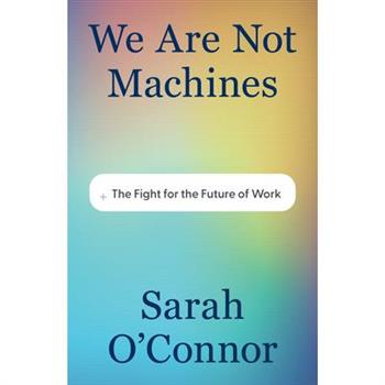 We Are Not Machines