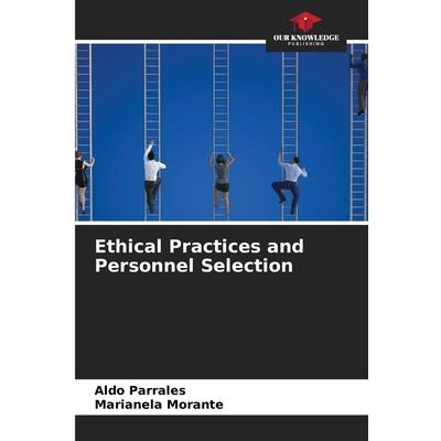 Ethical Practices and Personnel Selection