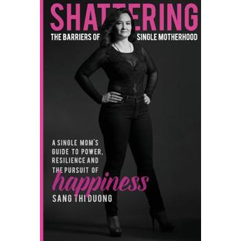 Shattering the Barriers of Single Motherhood