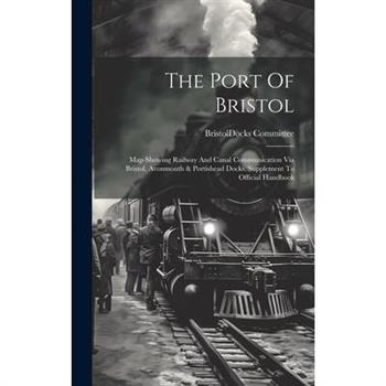 The Port Of Bristol