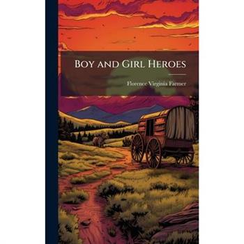 Boy and Girl Heroes