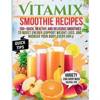 Vitamix Smoothie Recipes