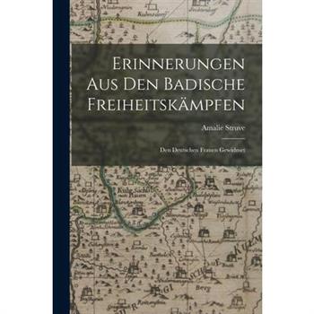 Erinnerungen aus den Badische Freiheitsk瓣mpfen