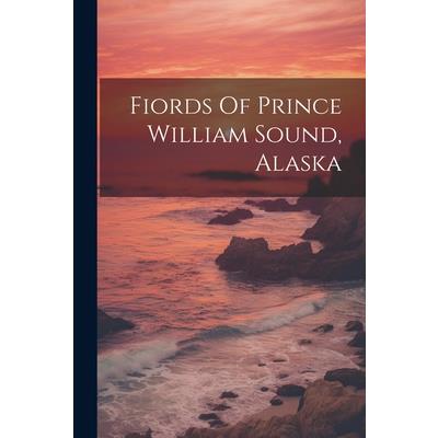 Fiords Of Prince William Sound, Alaska