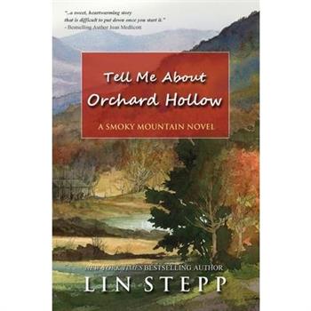Tell Me About Orchard Hollow