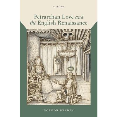 Petrarchan Love and the English Renaissance