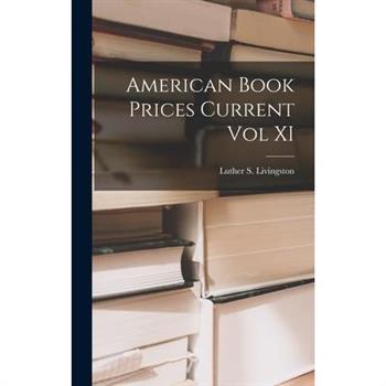 American Book Prices Current vol XI