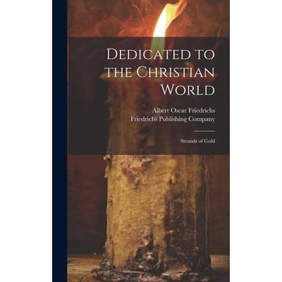 Dedicated to the Christian World
