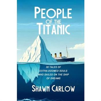 People of the Titanic