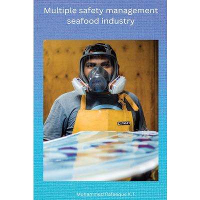 Multiple safety management seafood industry