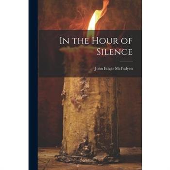 In the Hour of Silence