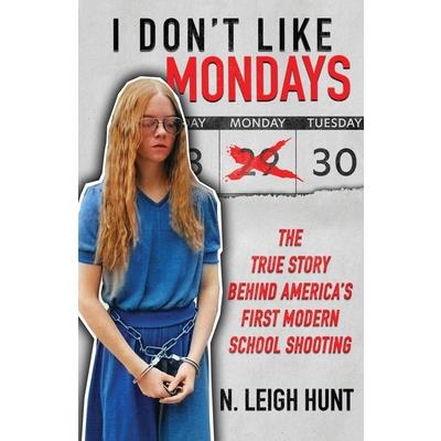 I Don't Like Mondays