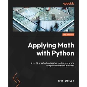 Applying Math with Python - Second Edition