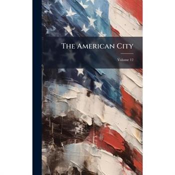 The American City